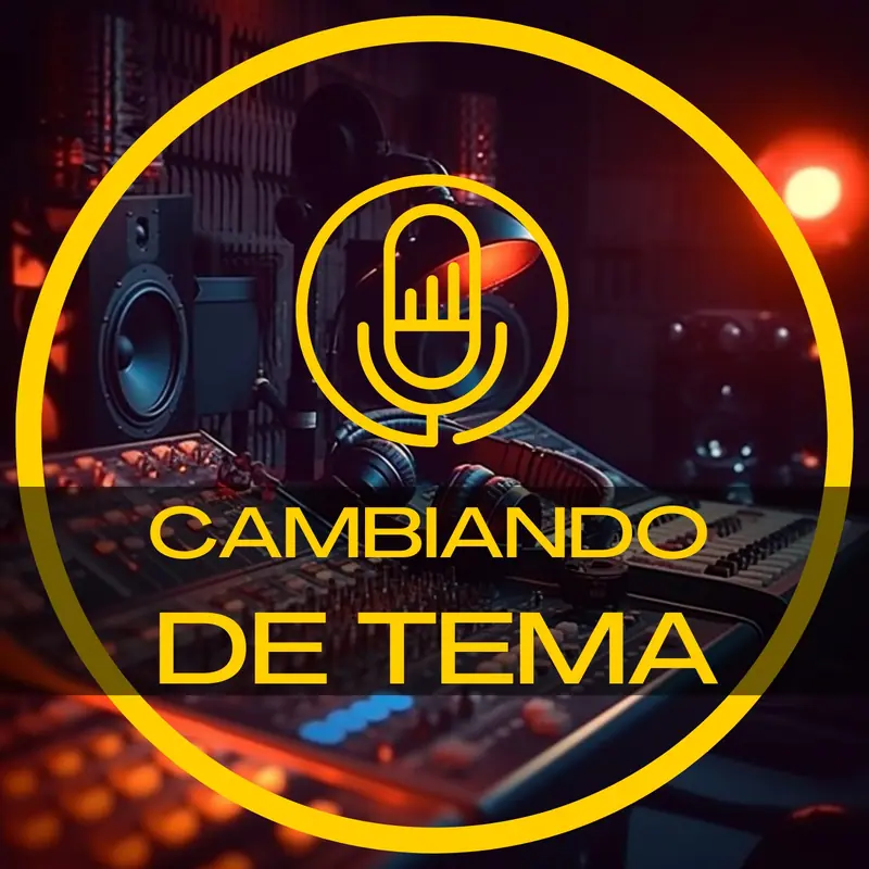 Logo du podcast Cambiando de Tema